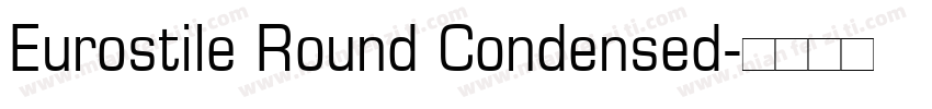 Eurostile Round Condensed字体转换
